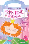 Prințese grațioase. Recităm și colorăm