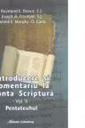 Introducere si comentariu la Sfanta Scriptura. Vol. 2: Pentateuhul