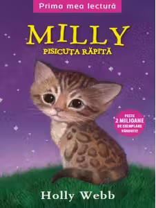 Prima mea lectura. Milly, pisicuta rapita