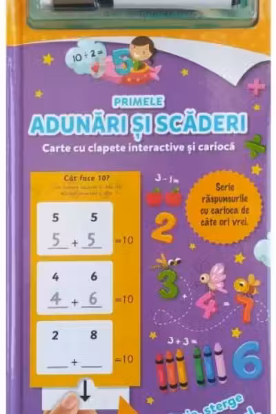 PRIMELE ADUNARI SI SCADERI. Carte cu clapete interactive si carioca