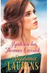 Iubiri de poveste. ISPITIREA LUI THOMAS CARRICK