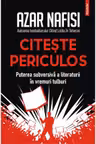 Citeste periculos