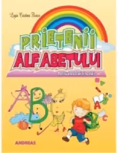 Prietenii alfabetului. Carte cu poezii pentru cei mici editie ilustrata