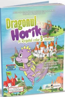Dragonul Horik si Regatul celor 5 simturi