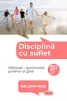 Disciplina cu suflet
