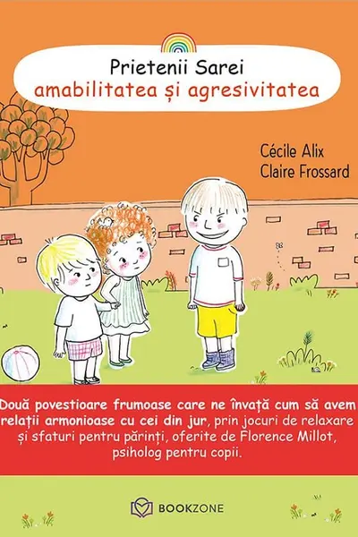 Prietenii Sarei - AMABILITATEA ȘI AGRESIVITATEA
