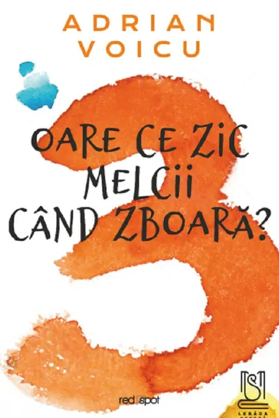 Oare ce zic melcii când zboară?