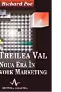 AL 3-LEA VAL - Noua era in network marketing