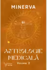 Astrologie medicala, volumul 1