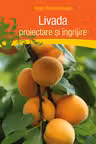 Livada - proiectare si ingrijire