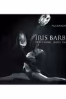 Iris Barbura. Don't Think. Dance. Dance. Dance