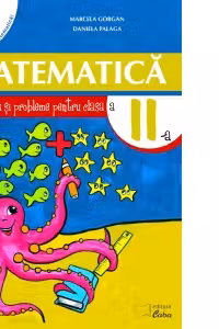 Matematica. Exercitii si probleme pentru clasa a II-a