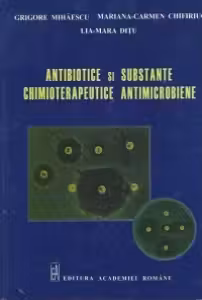 Antibiotice si substante chimioterapeutice antimicrobiene