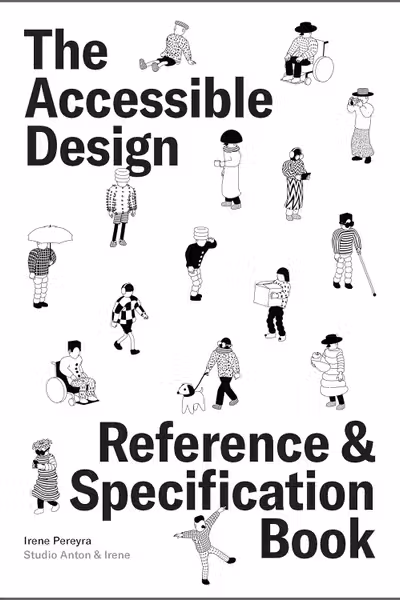The Accessible Design Reference and Specification Book