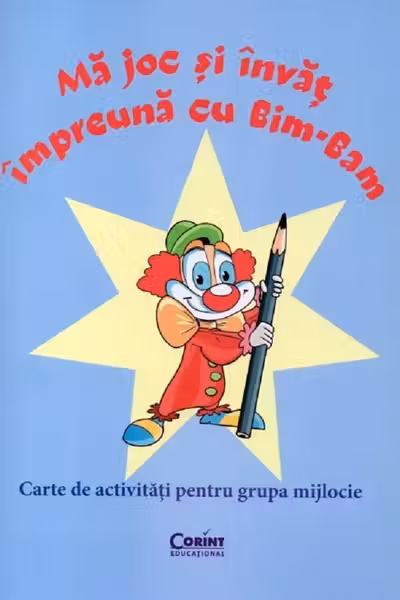 Ma joc si invat impreuna cu Bim-Bam. Grupa mijlocie