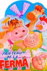 Prietenii de la ferma - Cartonata