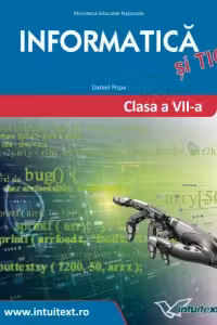 Informatica si TIC. Manual pentru clasa a VII-a