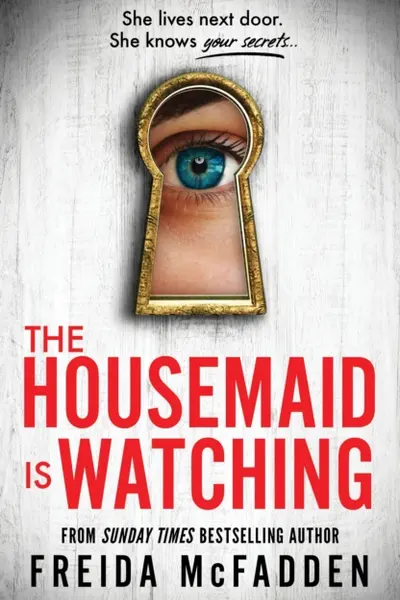 The Housemaid Is Watching