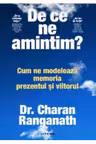 De ce ne amintim?