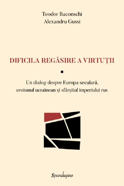 Dificila regăsire a virtuții