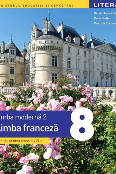 Manual - Limba moderna 2. Limba franceza, clasa a VIII-a