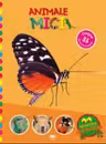 Animale mici. Secretele animalelor