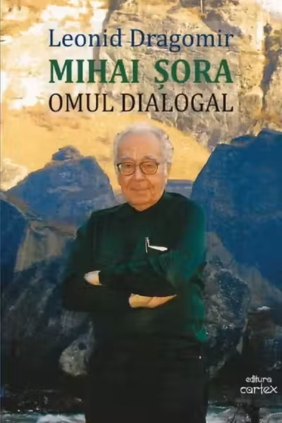 Mihai Sora. Omul dialogal