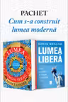 Pachet Cum s-a construit lumea modernă