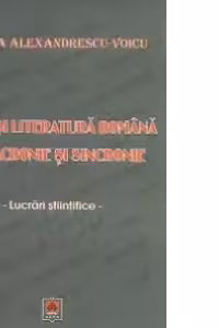 Limba si literatura romana in diacronie si sincronie - Lucrari stiintifice