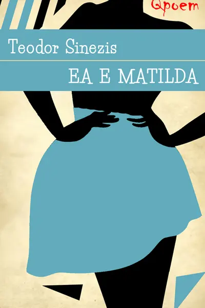 Qpoem. Ea e Matilda