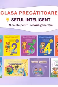 Setul inteligent de 9 caiete pentru o noua generatie - clasa pregatitoare