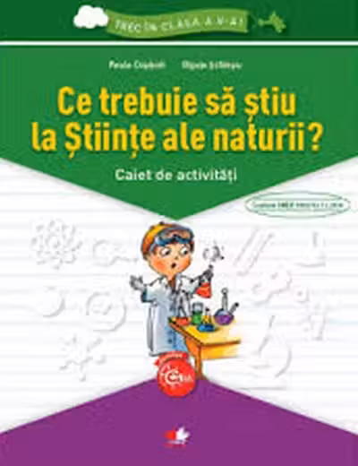Ce trebuie sa stiu la Stiinte ale naturii