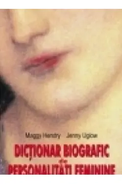Dictionar biografic de personalitati feminine