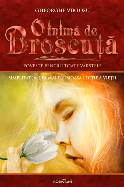 O inimă de broscuță Vol.8: Simplitatea, cea mai frumoasă lecție a vieții
