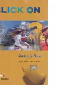 Click On 3, Student Book. Manualul elevului