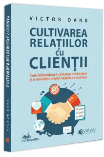 Cultivarea relatiilor cu clientii