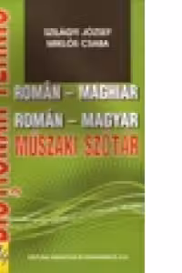 Dictionar tehnic roman-maghiar
