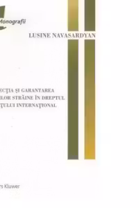 Protectia si garantarea investitiilor straine in dreptul comertului international