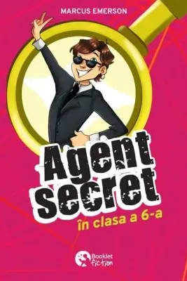 Agent secret in clasa a 6-a volumul 1