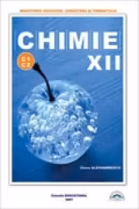 Manual Chimie C1+C2 pentru clasa a 12-a