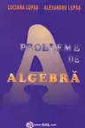 Probleme de algebra