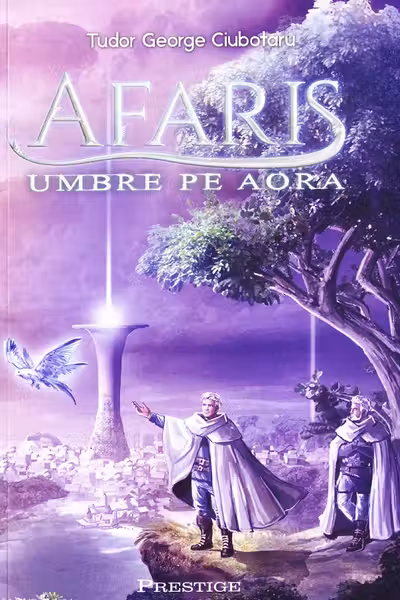 Afaris. Umbre pe Aora
