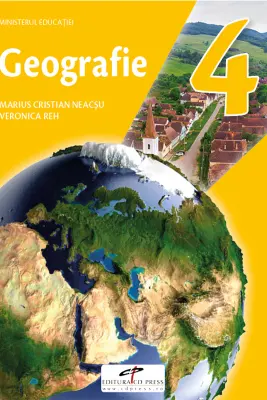 Geografie. Manual pentru clasa a 4-a - Marius-Cristian Neacsu