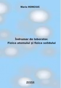 Indrumar de laborator. Fizica atomului si fizica solidului