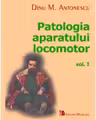 Patologia aparatului locomotor. Volumul I