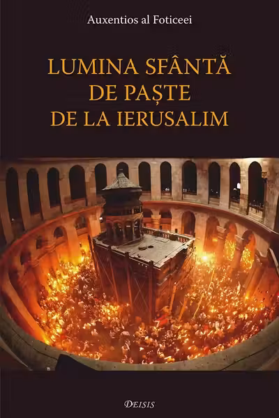 Lumina Sfanta de Paste de la Ierusalim