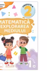Matematica si explorarea mediului - Clasa 2 Partea 1 - Caiet (E)