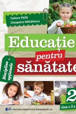 Educatie pentru sanatate clasa a 2-a