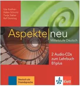 Aspekte neu B1 plus, 2 Audio-CDs zum Lehrbuch. Mittelstufe Deutsch