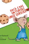 Daca-i dai un fursec unui soricel